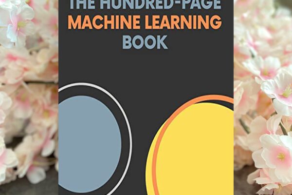 Hundred Page Machine Learning Book